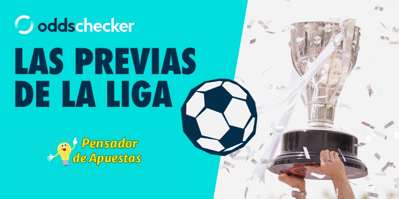 Las Previas Oddschecker de La Liga